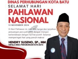 Dinas Perhubungan Kota Batu mengucapkan Selamat Hari Pahlawan Nasional